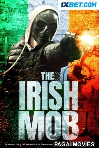 The Irish Mob (2023) Hollywood Hindi Dubbed Full Movie