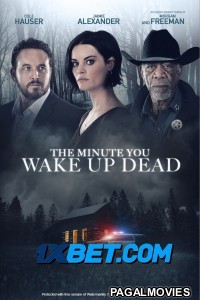 The Minute You Wake up Dead (2022) Hollywood Hindi Dubbed Full Movie