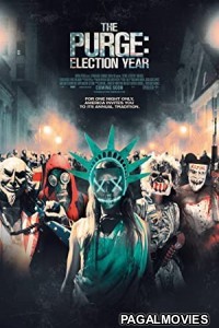 The Purge Election Year (2016) Hollywood Hindi Dubbed Full Movie