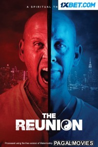 The Reunion (2022) Hollywood Hindi Dubbed Full Movie