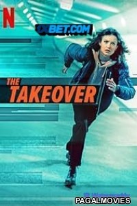 The Takeover (2022) Hollywood Hindi Dubbed Full Movie