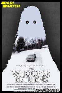 The Whooper Returns (2021) Tamil Dubbed