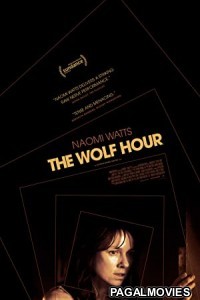 The Wolf Hour (2019) Hollywood Hindi Dubbed Movie