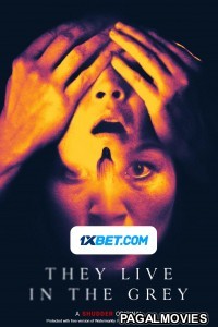 They Live in the Grey (2022) Telugu Dubbed Movie