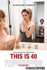 This Is 40 (2012) Hollywood Hindi Dubbed Full Movie