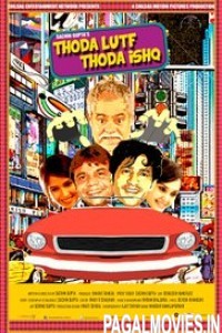 Thoda Lutf Thoda Ishq (2015) Hindi Movie