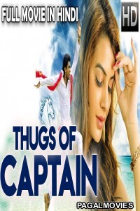 Thugs Of Captain (2018) South Indian Hindi Dubbed