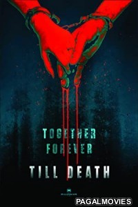 Till Death (2021) English Movie