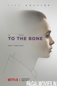 To the Bone (2017) English Movie