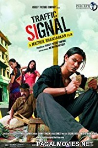Traffic Signal (2007) Bollywood Movie