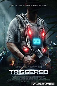 Triggered (2020) English Movie