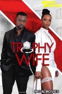 Trophy Wife (2022) Hollywood Hindi Dubbed Full Movie