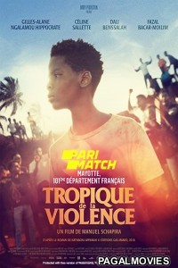 Tropique de la Violence (2022) Hollywood Hindi Dubbed Full Movie