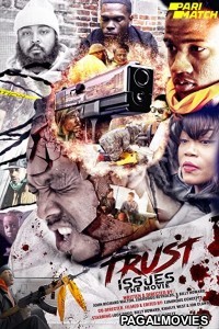 Trust Issues the Movie (2021) Tamil Dubbed