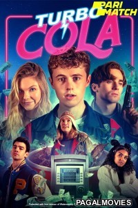 Turbo Cola (2022) Hollywood Hindi Dubbed Full Movie