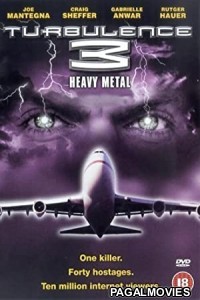 Turbulence 3: Heavy Metal (2001) Hollywood Hindi Dubbed Full Movie