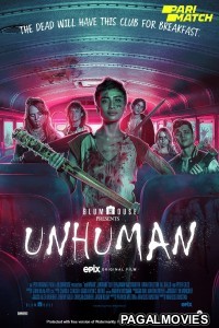 Unhuman (2022) Tamil Dubbed