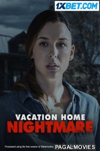 Vacation Home Nightmare (2023) Hindi Dubbed Full Movie