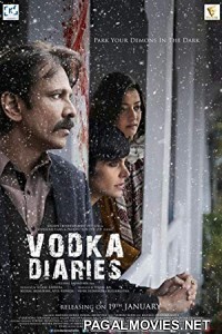 Vodka Diaries (2018) Hindi Movie