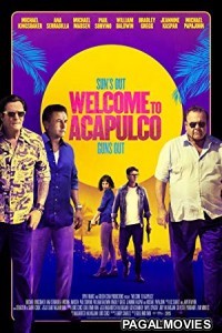 Welcome to Acapulco (2019) English Movie