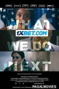 What We Do Next (2022) Bengali Dubbed
