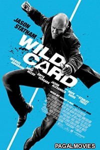 Wild Card (2015) Hollywood Hindi Dubbed Full Movie