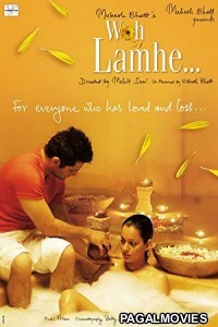 Woh Lamhe (2006) Hindi Movie