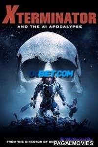 Xterminator and the AI Apocalypse (2024) Hollywood Hindi Dubbed Full Movie