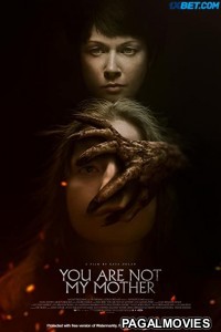 You Are Not My Mother (2021) Bengali Dubbed