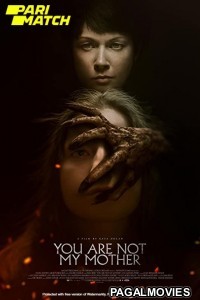 You Are Not My Mother (2022) Telugu Dubbed Movie