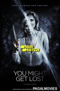 You Might Get Lost (2021) Bengali Dubbed