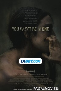 You Wont Be Alone (2022) Tamil Dubbed
