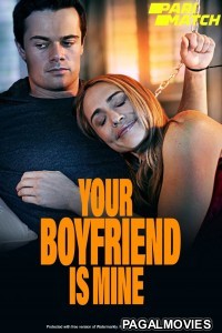 Your Boyfriend is Mine (2022) Telugu Dubbed Movie